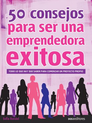 cover image of 50 Consejos para ser una emprendedora exitosa